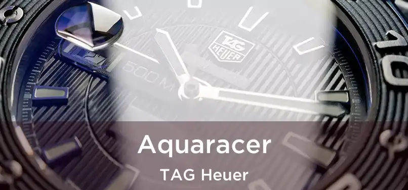 Aquaracer TAG Heuer