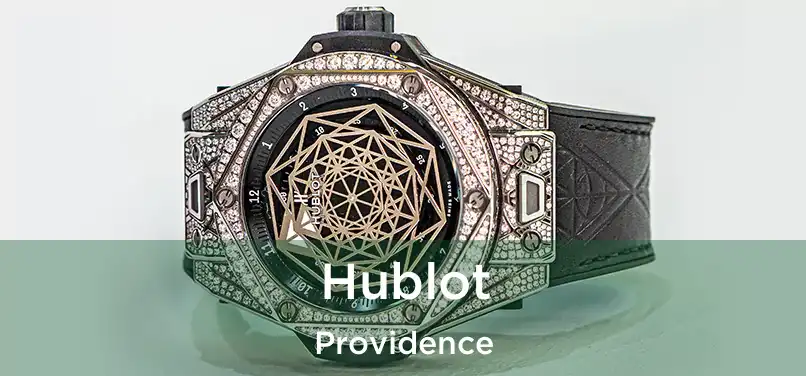 Hublot Providence