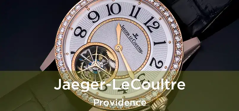 Jaeger-LeCoultre Providence