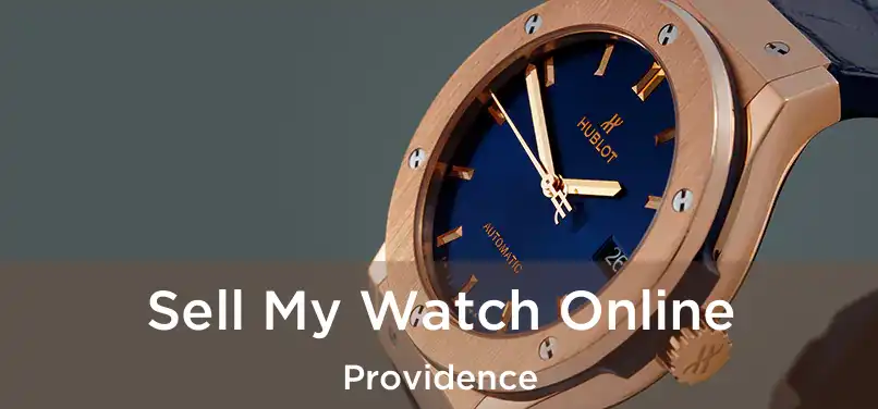 Sell My Watch Online Providence