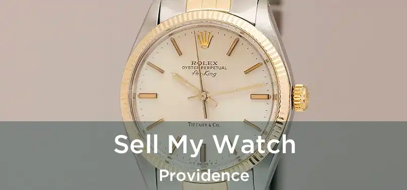 Sell My Watch Providence