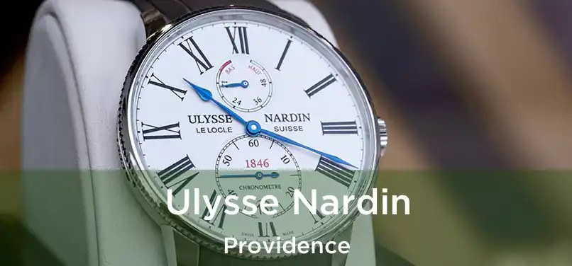 Ulysse Nardin Providence