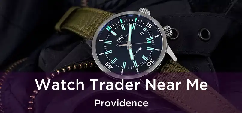 Watch Trader Near Me Providence